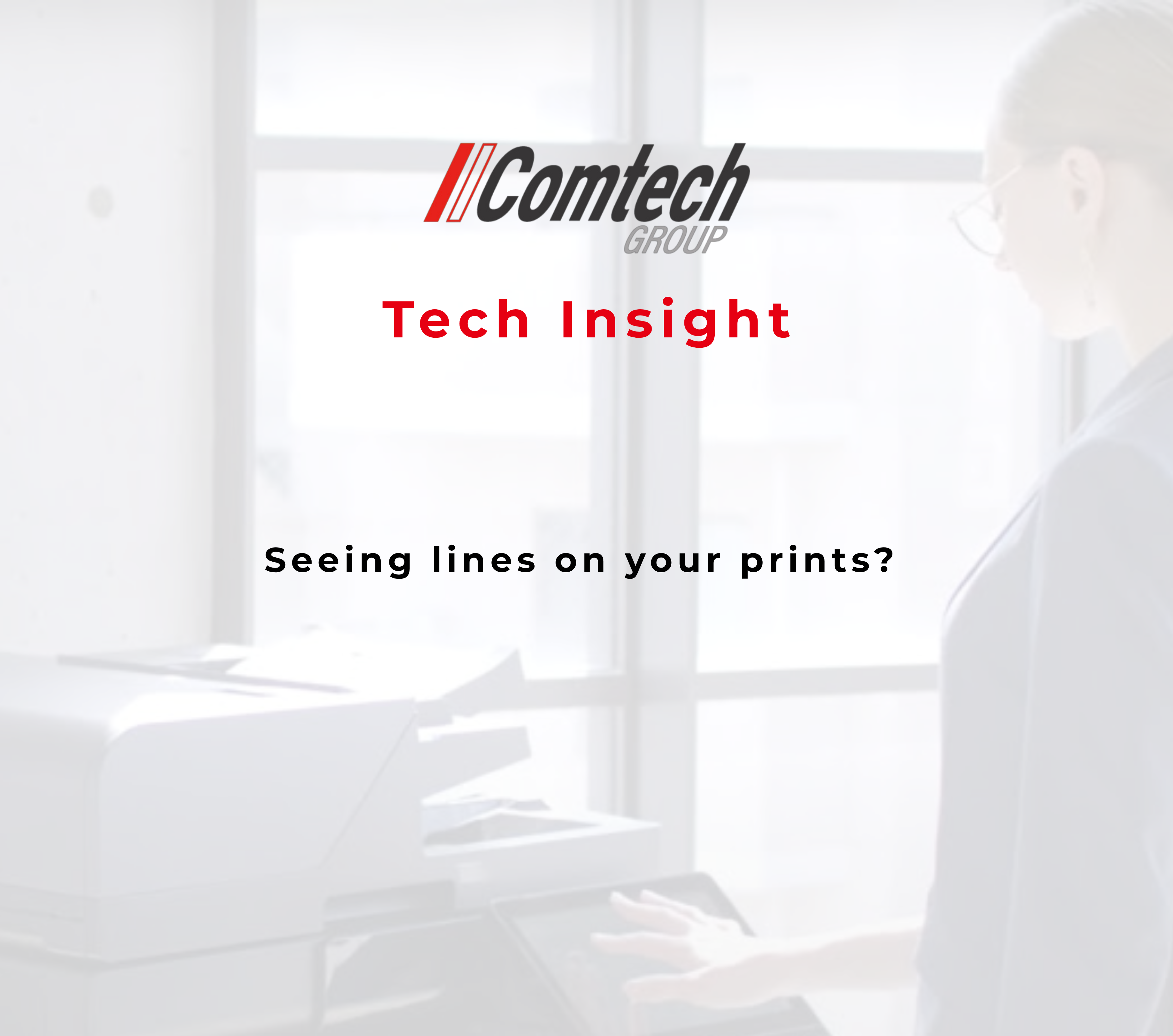 | Comtech Group | Printing, Scanning & Document Solutions - QLD - NSW - VIC